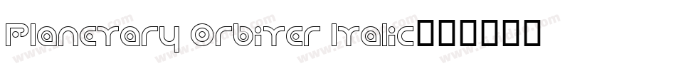 Planetary Orbiter Italic字体转换